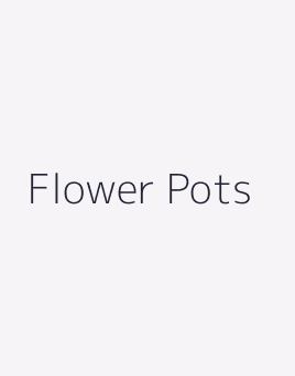 Flower Pots